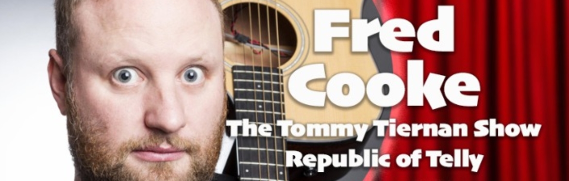 The Comedy Club at Quinn's | Fred Cooke w/ Fiona Frawley