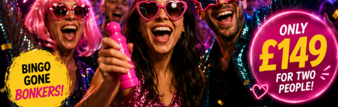 🎉 GO BONKERS & STAY THE NIGHT! 🎉 BONKERS BINGO + DINNER + OVERNIGHT STAY + BREAKFAST