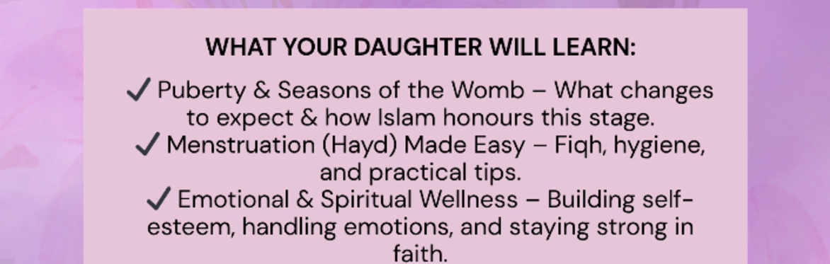 A Muslimah’s Guide to Puberty