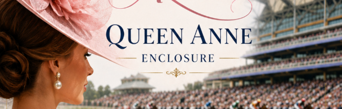 Royal Ascot Ladies Day  - Pay £10 Deposit