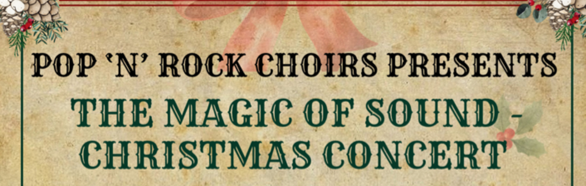 'The Magic of Sound' Christmas Concert
