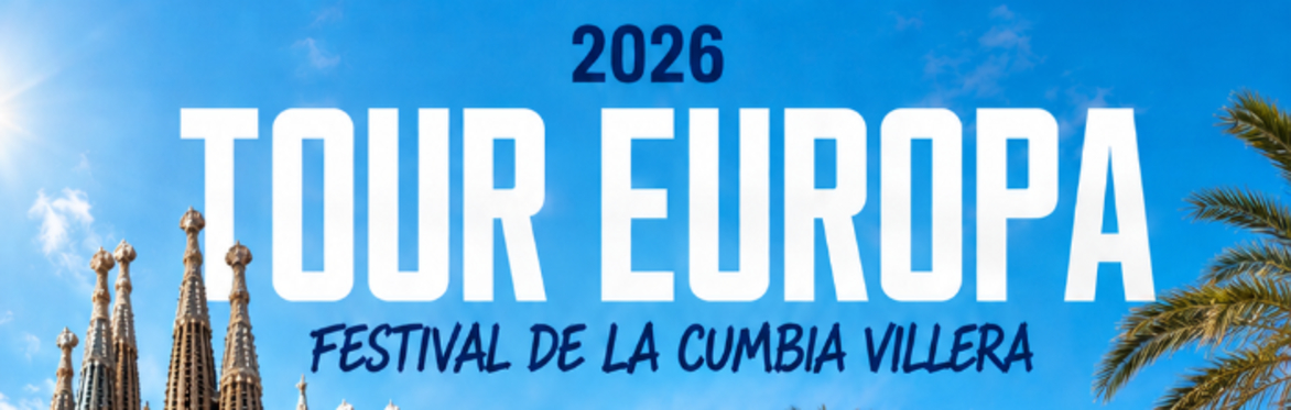 Mataró Barcelona FESTIVAL DE LA CUMBIA VILLERA TOUR EUROPA 2026
