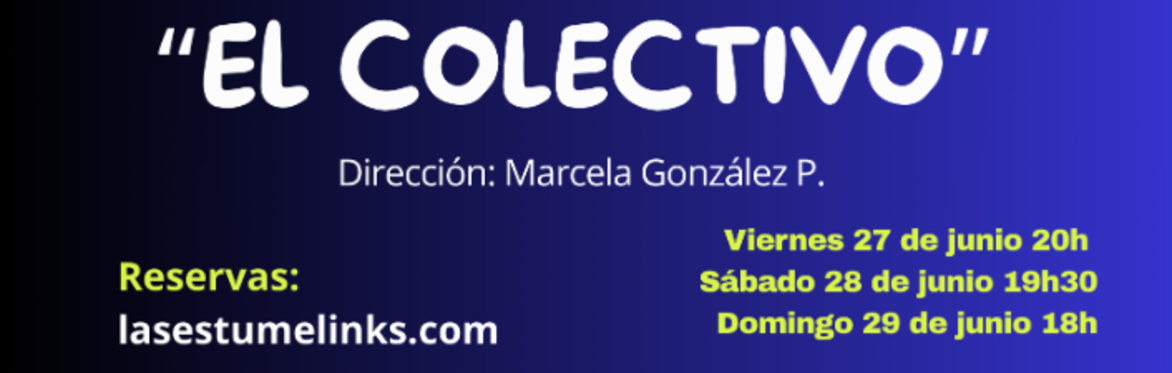 "EL COLECTIVO"