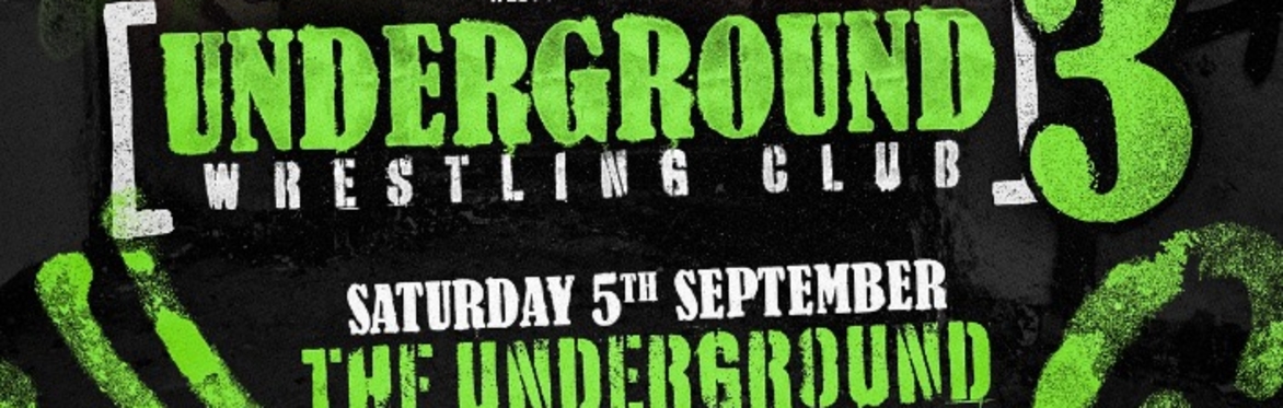 New Wave Wrestling - Underground Wrestling Club 3