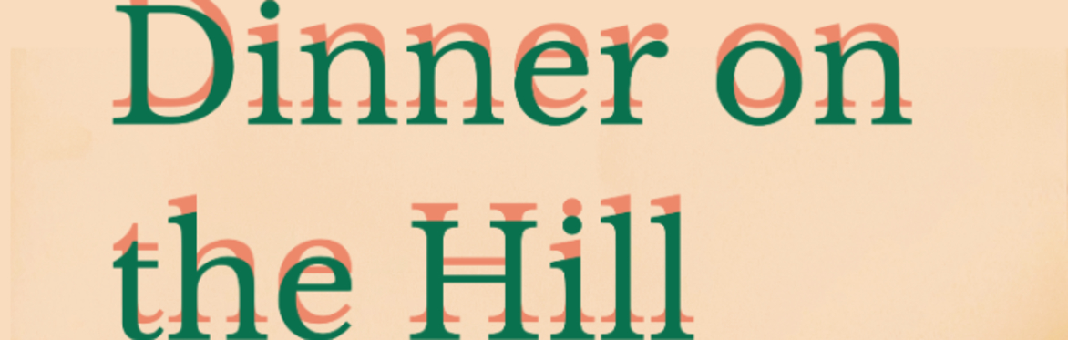 Dinner on the Hill #1