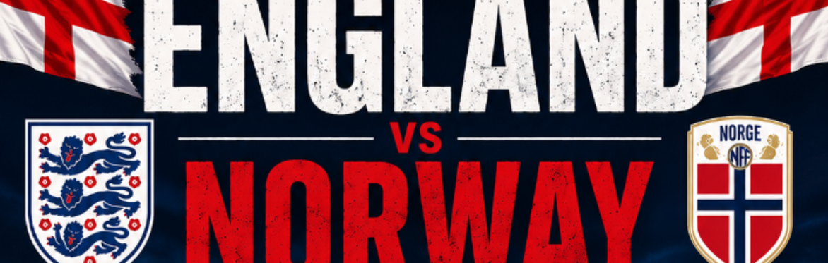 England VS Norway - 10pm Kick Off