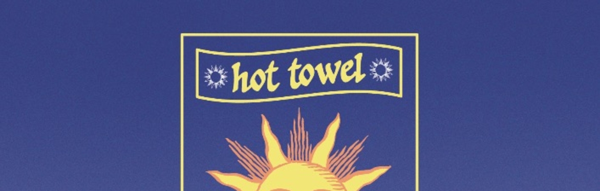 Hot Towel with Hu-Sane, JB Moss, Carmen Selektra, Mafalda, Colombian Bites & We Enjoy Sound