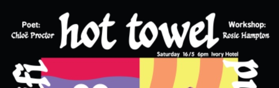 Hot Towel with Public House HiFi, Chloë Proctor, Rosie Hampton, Ginn Geang & We Enjoy Sound