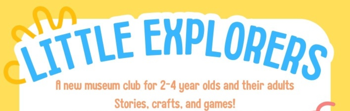 Little Explorers: Autumn 2026