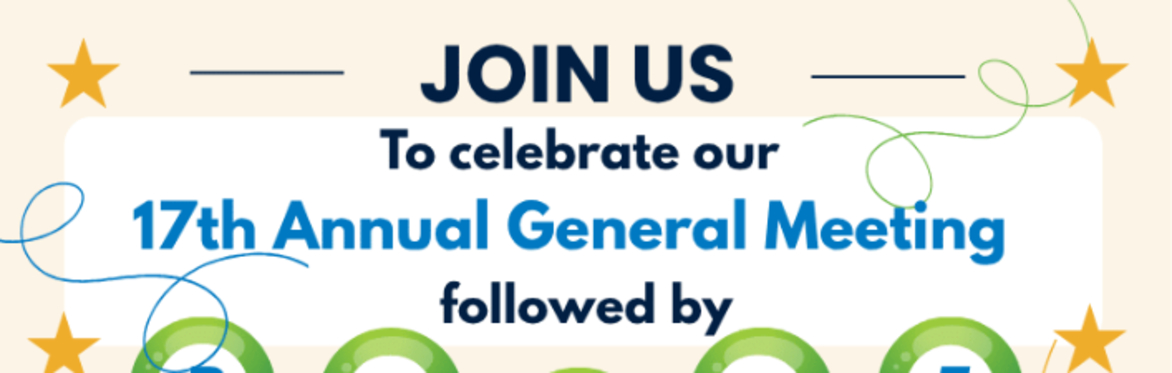 Celebrate our 17th Annual General meeting and FREE prize bingo
