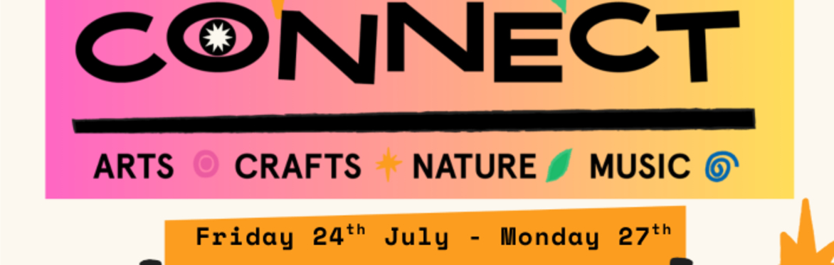 Connect 2026 - Arts, crafts, nature and music