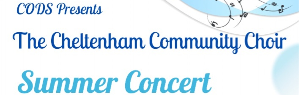 CODS Presents The Cheltenham Community Choir Summer Concert