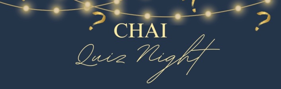 Quiz Night at Chai 13th August 26