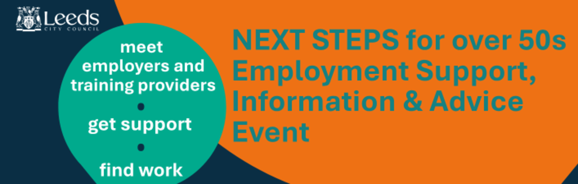 NEXT STEPS FOR OVER 50s! Employment support, Information & Advice event