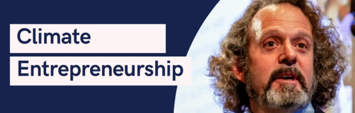 Fireside Chat with Chris Coleridge: Driving Impact with Climate Entrepreneurship