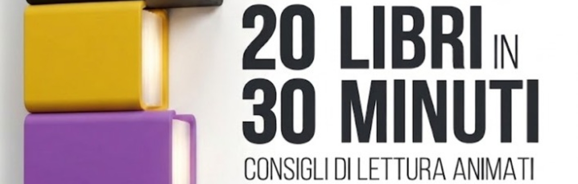20 LIBRI IN 30 MINUTI