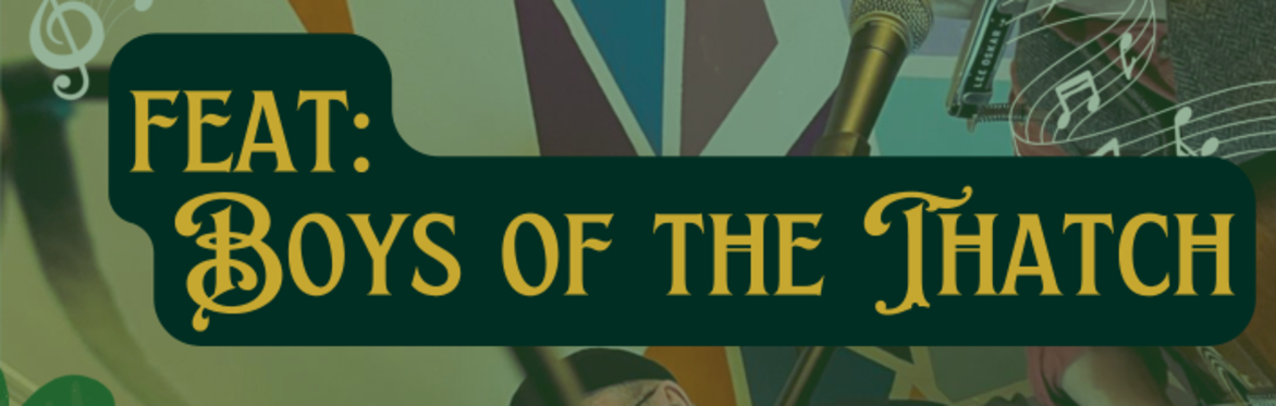 Boys of the Thatch | Irish Night