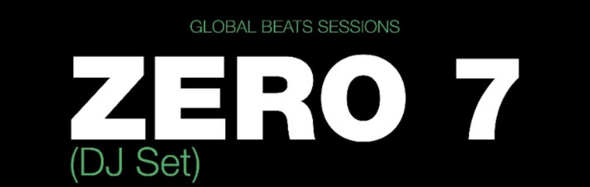 ZERO 7 (DJ Set) plus FILA BRAZILLIA (DJ Set) // Friday 9th October // Quarters // Brighton