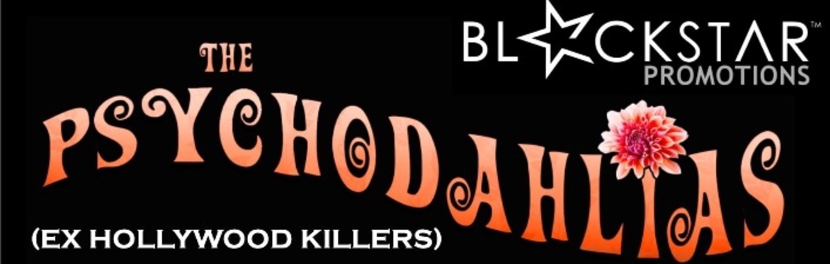 Psychodahlias plus Rich Atkinson and the New Billionaires and Fuzzy Head