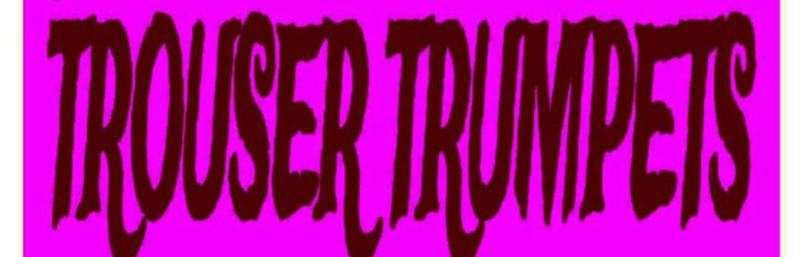 The Trouser Trumpets Fundraiser
