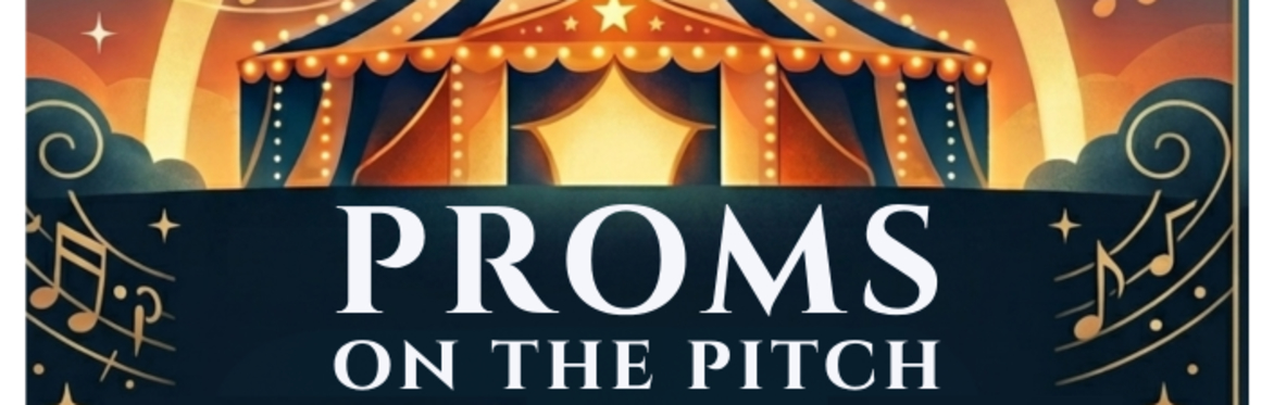 Proms on the Pitch