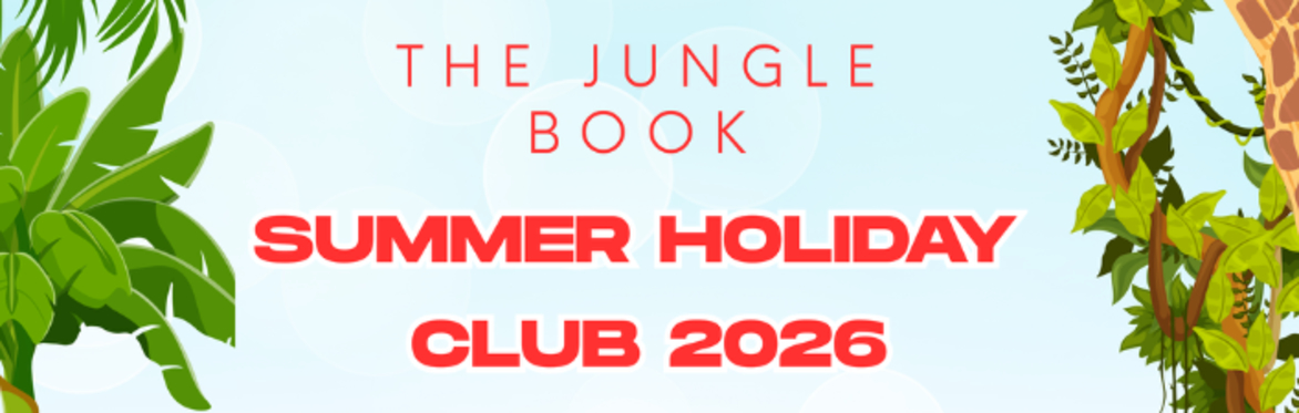 LSMT - Summer Holiday Club - The Jungle Book