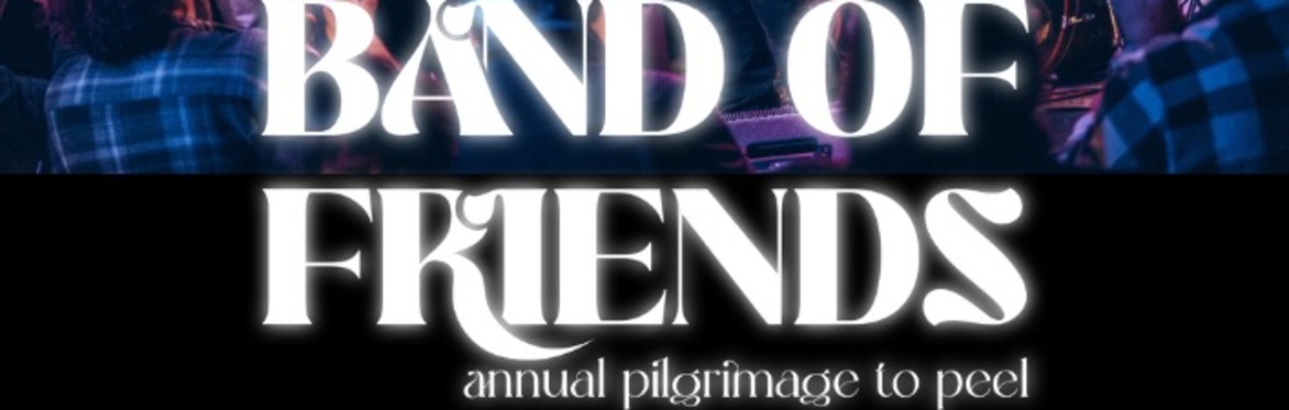 BAND OF FRIENDS 15 JAN 2027