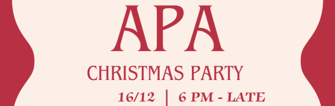 🍸🪩APA Christmas Party 2025!🍸🪩