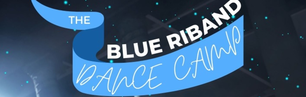 AID Blue Riband Dance Camp
