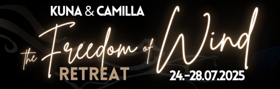 The Freedom of Wind - Retreat with Kuna & Camilla