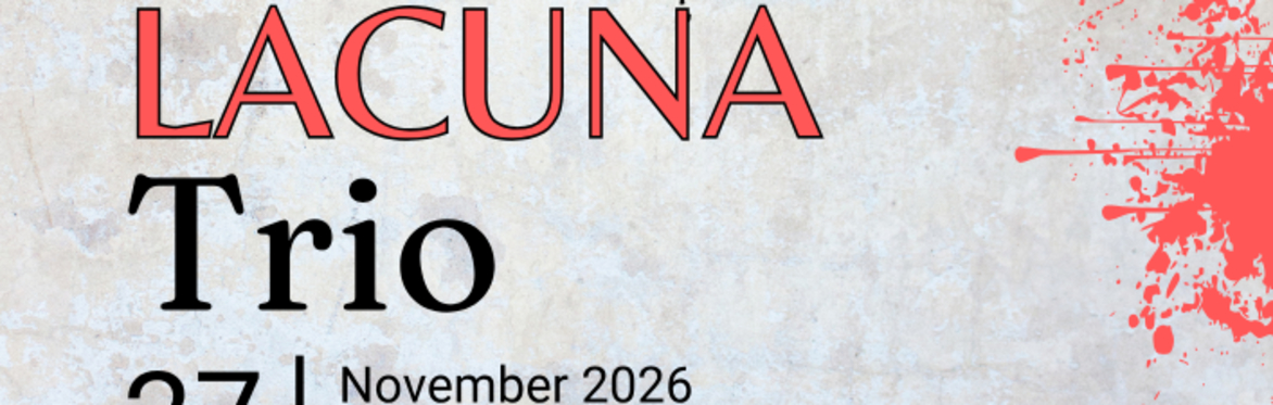 November's Last Friday is Lacuna Trio