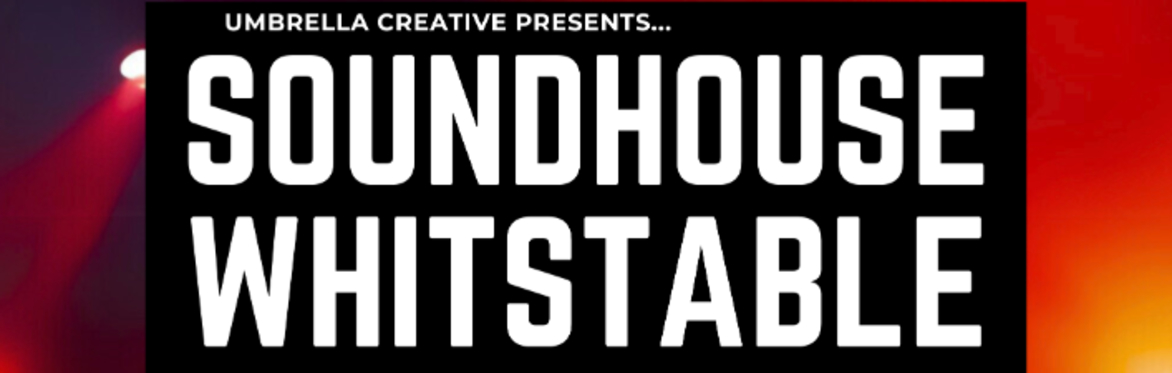 SOUNDHOUSE WHITSTABLE // 31.01.25