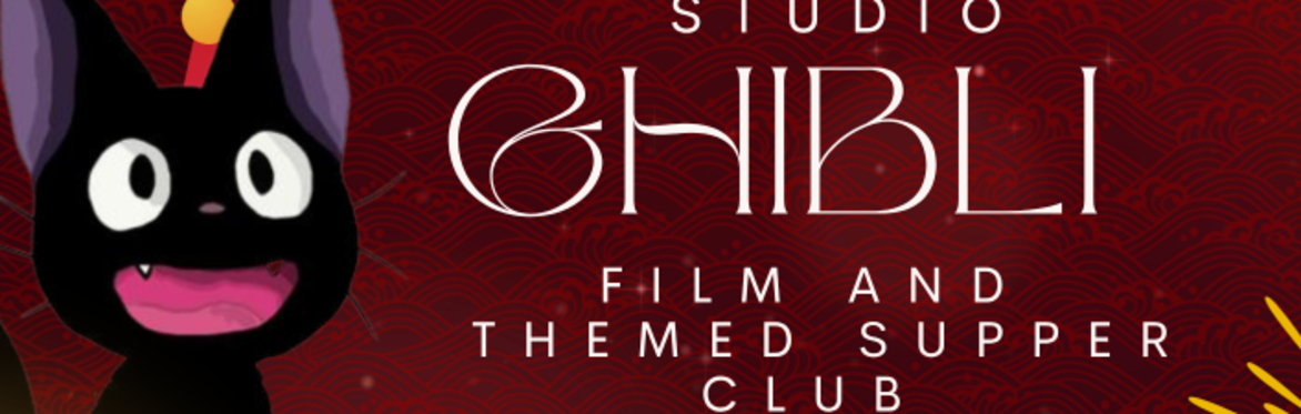 Studio Ghibli Film and Supper Club