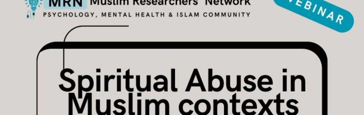 Spiritual abuse in Muslim contexts webinar info