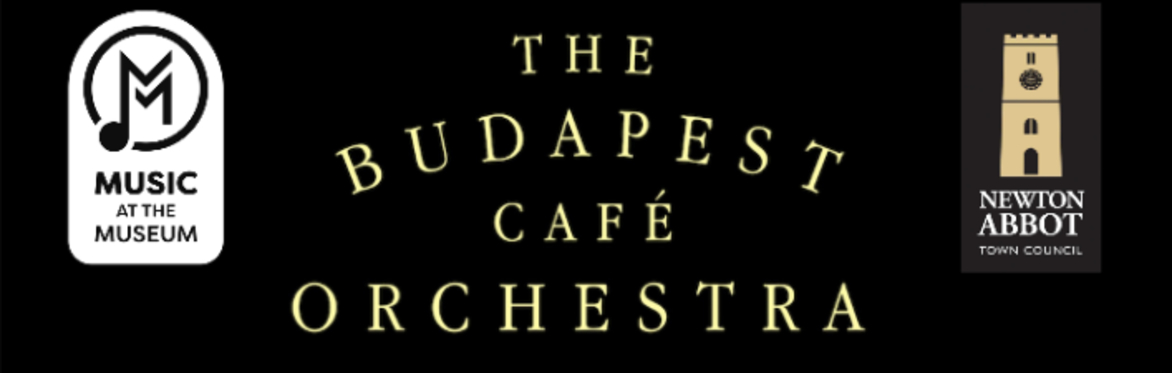Music in the Museum - The Budapest Cafe Orchestra