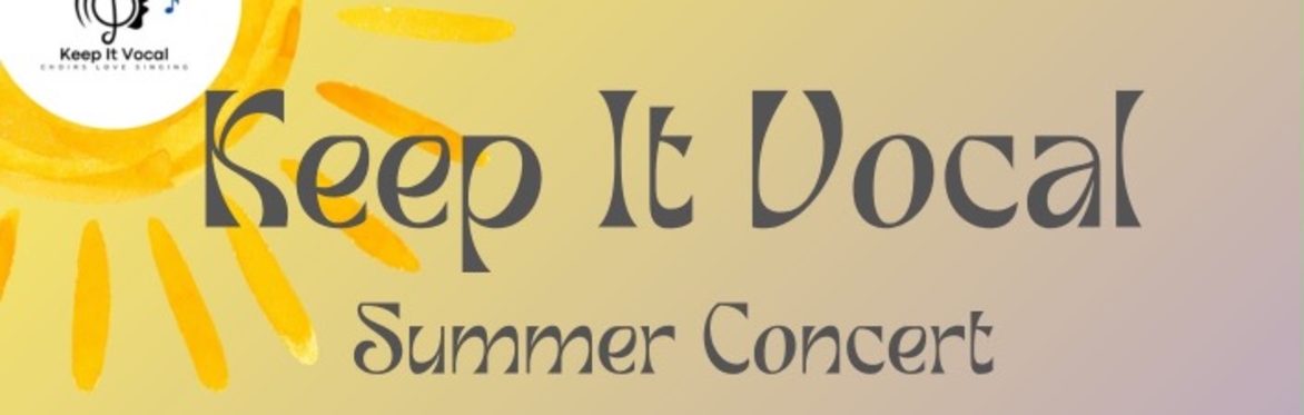 BS4 Keep It Vocal Choirs Summer Concert