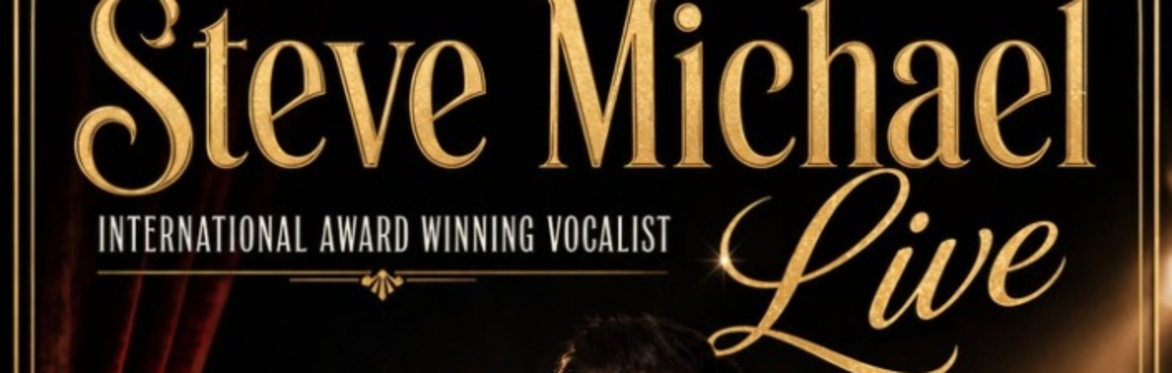 FREE ENTRY LIVE MUSIC STEVE MICHAELS