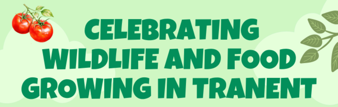 Celebrating Wildlife and Food Growing in Tranent