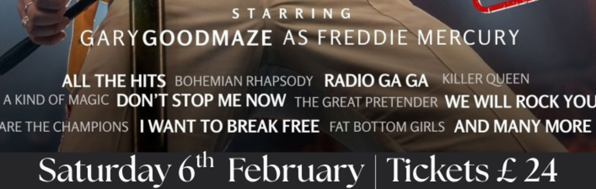 Freddie Mercury Tribute Show with Gary Goodmayze