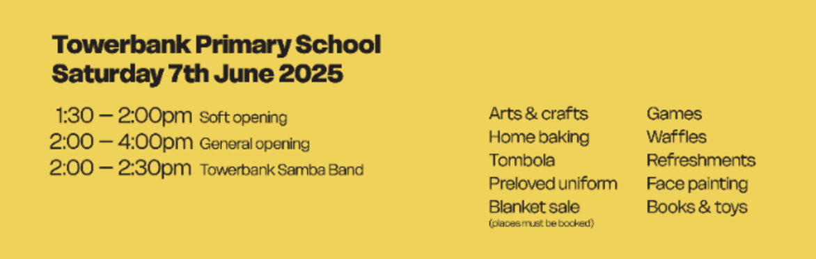 Details of the Towerbank Summer Fair which is taking place 7th June 2025, 2-4pm.