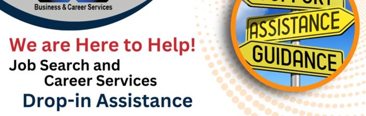 Job Search and Career Services Drop-in Assistance  (In-person)
