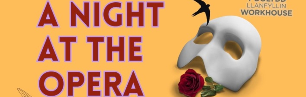 A Night at the Opera 2026 with North Wales Opera Company