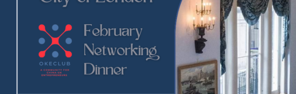 OKEClub Spring Networking Dinner at the City of London