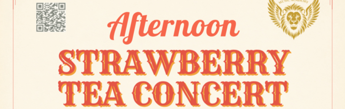 Afternoon Strawberry Tea Concert