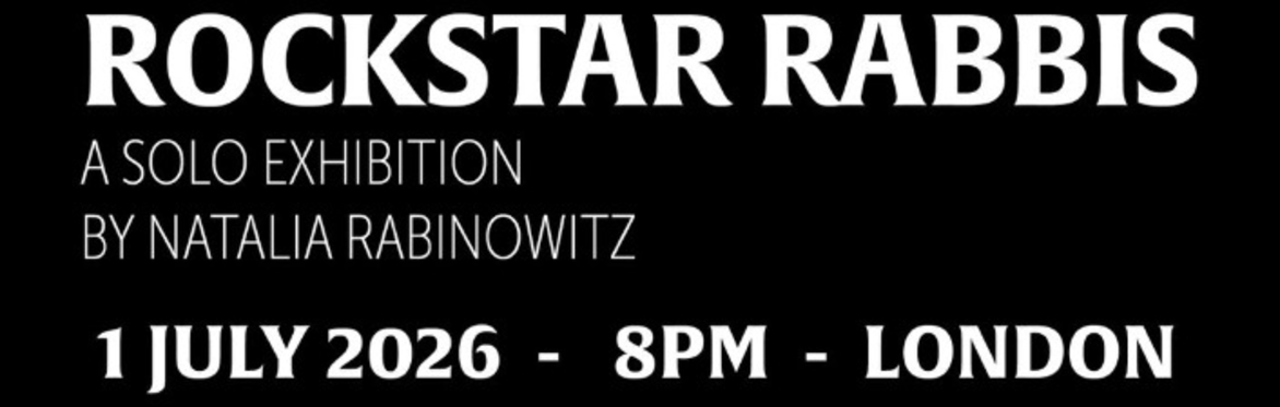 Rockstar Rabbis - A Solo Exhibition by Natalia Rabinowitz