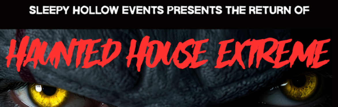 HAUNTED HOUSE EXTREME