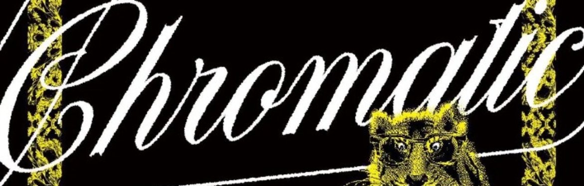 CHROMATIC: COMPLIMENTS