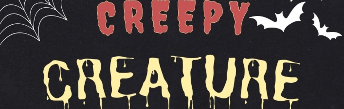 Creepy Creatures Trail