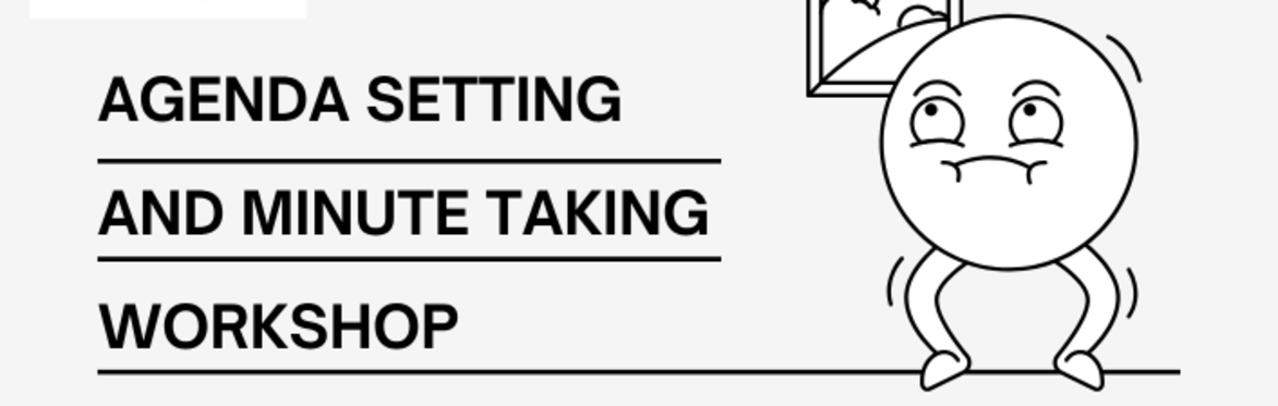 ️Agenda Setting & Minute Taking Workshop