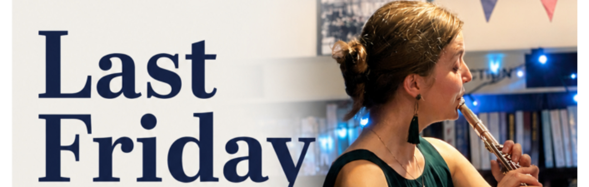 September's Last Friday is A Sarah Parkes-Bowen and Oli Cuttriss